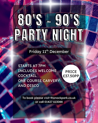80s - 90s Party Night - Thonock Park